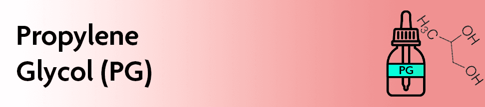 Propylene Glycol (PG) Explained